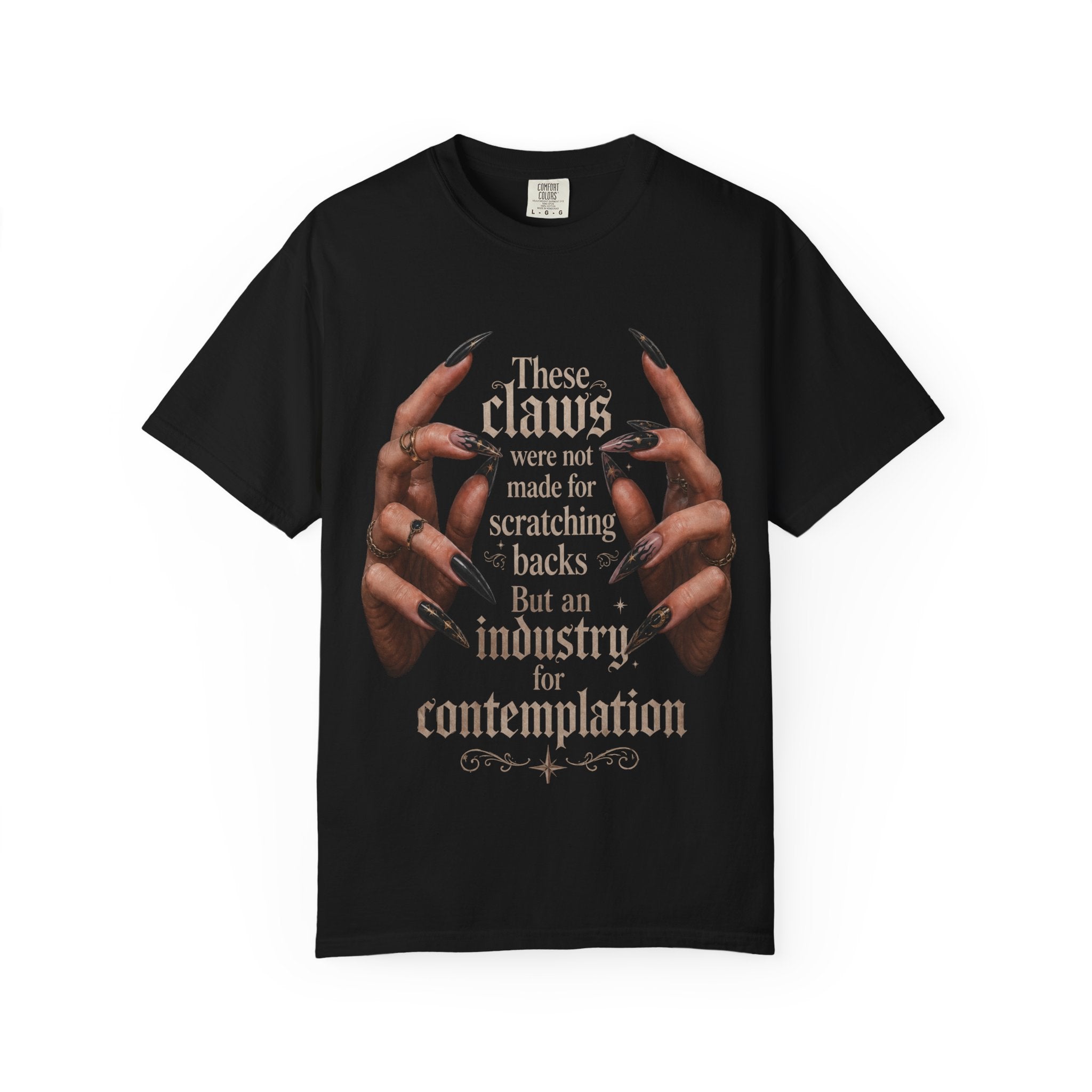 Contemplative nails T‑Shirt — 'These nails were not made for scratching backs...' Graphic Tee