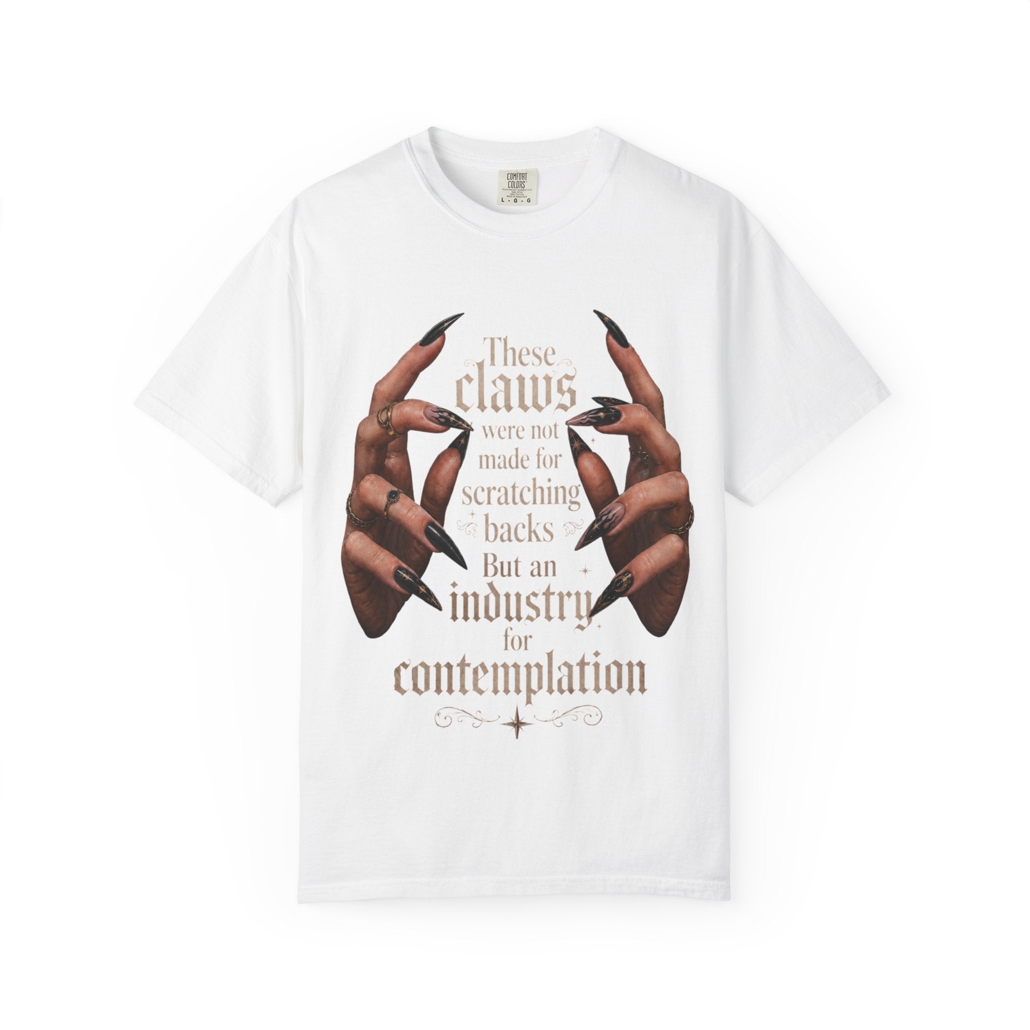 Contemplative nails T‑Shirt — 'These nails were not made for scratching backs...' Graphic Tee